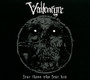 Fear Those Who Fear Him - Vallenfyre