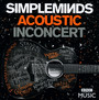 Acoustic In Concert - Simple Minds