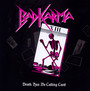 Death Has No Calling Card - Bad Karma