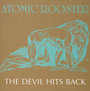 The Devil Hits Back - Atomic Rooster