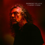 Carry Fire - Robert Plant