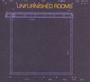 Unfurnished Rooms - Blancmange
