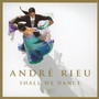 Shall We Dance - Andre Rieu