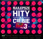 Najlepsze Hity Dla Ciebie - Disco Polo vol. 3 - Najlepsze Hity Dla Ciebie   