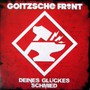 Deines Glueckes Schmied - Goitzsche Front