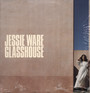 Glasshouse - Jessie Ware