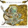Ascending A Mountain Of - Body & Full Of Hell