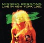 Live In New York 1981 - Missing Persons