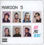 Red Pill Blues - Maroon 5