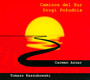 Caminos Del Sur / Drogi Południa - Azuar-Kaszubowski