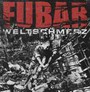 Weltschmerz - F.U.B.A.R.