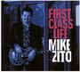 First Class Life - Mike Zito
