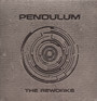 Reworks - Pendulum