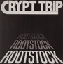 Rootstock - Crypt Trip