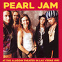 At The Aladdin Theater In Las Vegas 1993 - FM Broadcast - Pearl Jam