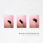 Love & Loathing - With Confidence