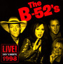 Live! Rock 'N Rockets 1998 - B52'S