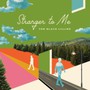Stranger To Me - Black Lillies