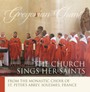 Church Sings Her Saints 2 - Monastic Choir Of Solesmes  /  Claire