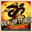 Wake The Sleeping Dragon! - Sick Of It All Wake The Sleeping Dragon! - Sick Of It All