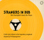 Strangers In Dub - De-Phazz