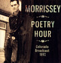 Poetry Hour - Morrissey