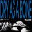 Dry As A Bone - Green River