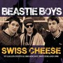 Swiss Cheese - Beastie Boys