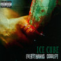 Everythangs Corrupt - Ice Cube
