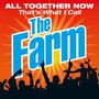 All Together Now That's What I Call - The Farm
