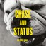 No More Idols - Chase & Status