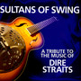 Sultans Of Swing A Tribute To Dire Straits - Tribute to Dire Straits