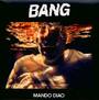 Bang - Mando Diao