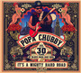 It's A Mighty Hard Road - Popa Chubby