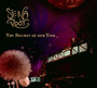 Secret Of Our Time - Siena Root