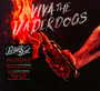 Viva The Underdog - Parkway Drive