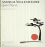Quiet Places - Andreas Vollenweider