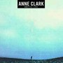 Unstill Life - Anne Clark
