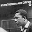 A Love Supreme - John Coltrane A Love Supreme - John Coltrane