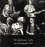 Live At Rockpalast 1976 - Wishbone Ash