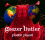 Plastic Planet - Geezer Butler