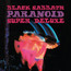 Paranoid - Black Sabbath