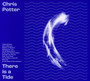 There Is A Tide - Chris Potter