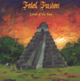 Land Of The Sun - Fatal Fusion