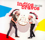 Cały Czas - Indios Bravos