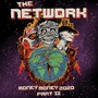 Money Money 2020 PT II: We Told Ya So! - The Network