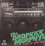 Turn Up That Dial - Dropkick Murphys