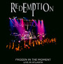 Frozen In The Moment - Redemption