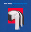 Surrounded By Time - Tom Jones