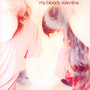 Isn't Anything - My Bloody Valentine